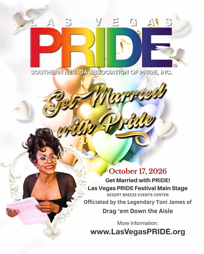 Las Vegas PRIDE Get Married with Pride flyer for October 17, 2026 featuring Toni James